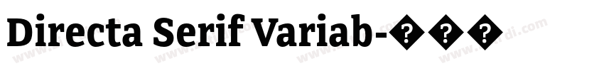 Directa Serif Variab字体转换 Directa Serif Variab字体转换